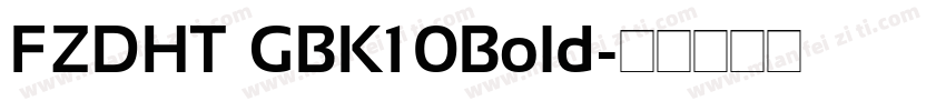 FZDHT  GBK1 0Bold字体转换